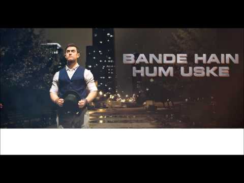 DHOOM 3 : Bande Hain Hum Uske _ FULL SONG