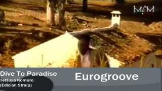 Eurogroove - Dive To Paradise  (Widescreen - 16:9)
