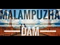 Malampuzha dam : The pride of Palakkad