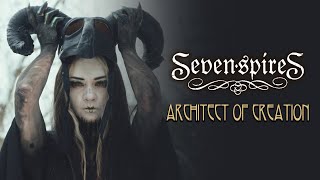 Seven Spires - Architect Of Creation