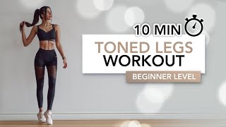 10 MIN BEGINNER TONED LEGS WORKOUT | Get Toned, Strong & Lean Legs | Eylem Abaci
