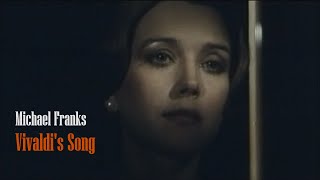 Michael Franks - Vivaldi's Song