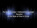Ka Lawm e Lalpa i malsawmna avangin Karaoke-One In Christ Lyrics On Screen Ka Lawm e Lalpa i malsawmna avangin Karaoke-One In Christ Lyrics On Screen
