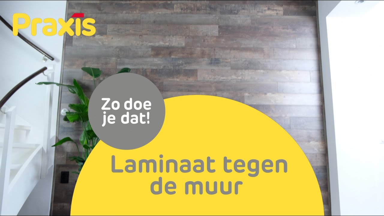 Hoe bevestig je laminaat op de muur?