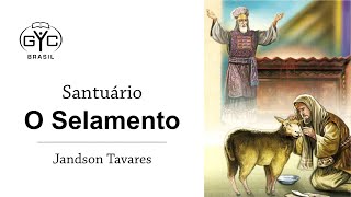 Santuário - O Selamento - Jandson Tavares - GYC Brasil 2020 - Seminário (1/2)
