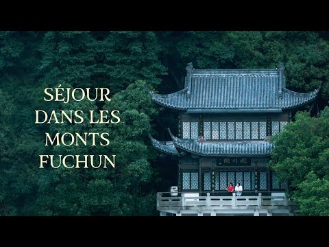 Séjour dans les monts Fuchun