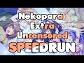 WORLD RECORD Nekopara Extra Uncensored Any% Speedrun in 1:34
