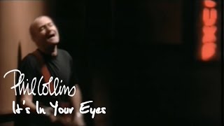 Watch Phil Collins Its In Your Eyes video