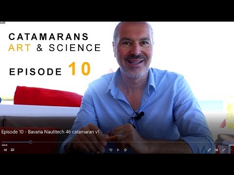 BAVARIA NAUTITECH 46 CATAMARAN, CATAMARANS - Art & Science, Episode 10