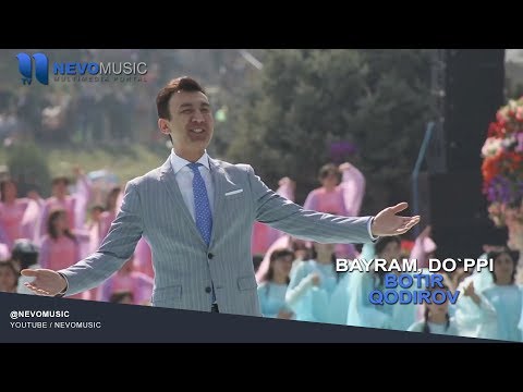 Botir Qodirov - Bayram Do`ppi Andijon Navro`z
