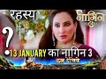 NAAGIN 3 Full Episode Full Story | 13 January | Latest Upcoming Twist | NAAGIN 3 | Colors TV