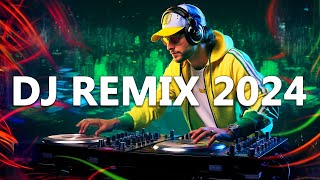 Dj Remix 2024 - Mashups & Remixes Of Popular Songs 2024 - Dj Disco Remix Club Music Songs Mix 2024