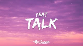 Watch Yeat Talk video