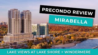 Mirabella Lake View Condos - Precondo Review
