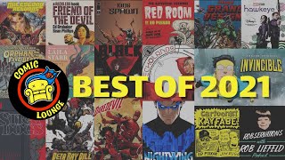 COMIC LOUNGE'S Best of 2021!