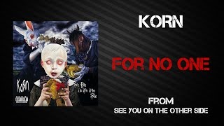 Watch Korn For No One video