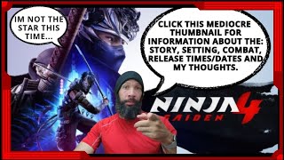 Ninja Gaiden 4 The Story, Setting, Release Times, Odd Development And My Honest Thoughts