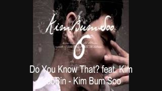Watch Kim Bum Soo Do You Know That video