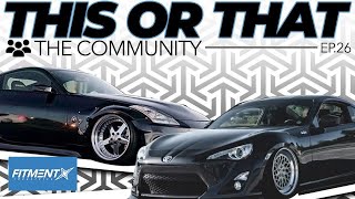 Lifted Cars or Slammed Trucks? | This or That Ep.26 | The Community