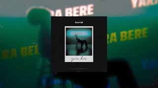 Yara Bere (Audio)