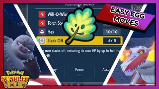 Simple, Fast & Easy Egg Moves In Pokémon Scarlet And Violet