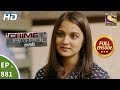 Crime Patrol - Ep 881 - Full Episode - 24th December, 2017