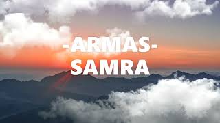 Samra-Armas sözləri / lyrics / fcemiyyeti
