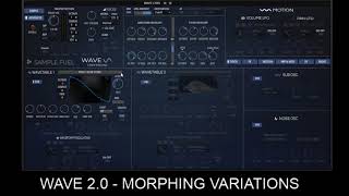WAVE 2 0 Morphing Variations