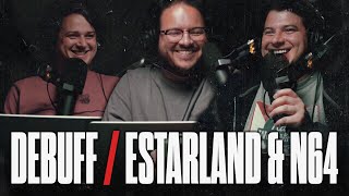 Debuff | EP87: eStarland / N64 / Emulators