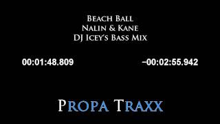 Watch Nalin  Kane Beach Ball dj Iceys Bass Mix video