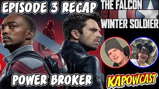 The Falcon and The Winter Soldier Episode 3 Recap