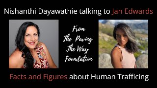 Nishanthi Dayawtahie talking to Jan Edwards - Fact and Figures about Child Trafficing