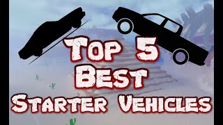 Top 5 BEST Starter Vehicles | Mad City Chapter 2