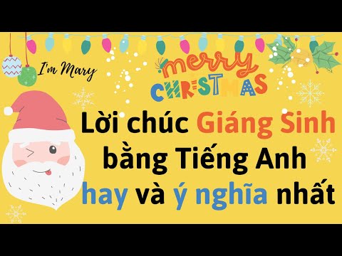 Lời chúc Giáng sinh bằng tiếng Anh hay và ý nghĩa nhất| I'm Mary