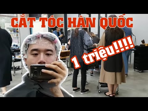 Cắt tóc nam ở Hàn Quốc - 1 triệu đồng và cái kết?!?