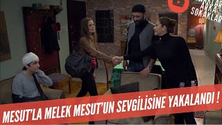 Mesut Melekle Sevgilisine Yakalandı 315. Bölüm