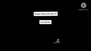 Brawl stars tik tok #1