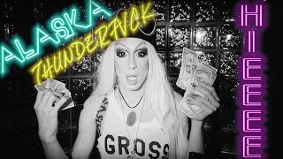 Alaska Thunderfuck - Hieeee