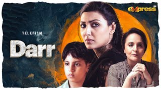 Darr - Telefilm - Express Tv