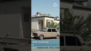 Tovuz Sakini Döyülərək Öldürülüb - Saxlanılan Var