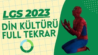 LGS 2023 DİN KÜLTÜRÜ FULL TEKRAR