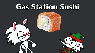 Pog & Not Real And Gas Stasion Sushi (2D Animation)