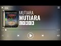 Mutiara - Mutiara [Lirik]