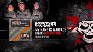 Warface - My Name Is Warface