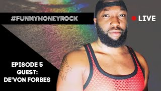 Episode 5: De’Von Forbes Talks Savage Remix, Safaree, Jussie and Frenergy Season 2