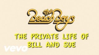 Video The Private Life Of Bill And Sue The Beach Boys
