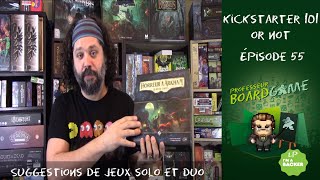 Kickstarter 101 or Not (EP55) Suggestions de jeux solo et duo