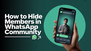 How To Hide Members In Whatsapp Community 2025