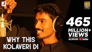 Watch Dhanush Why This Kolaveri Di video