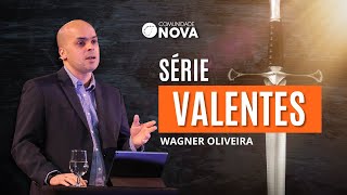 ✝️ Comunidade Nova Montreal | Série: Valentes - Daniel | Wagner Oliveira